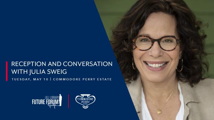 Members-only Reception and Conversation with Julia Sweig